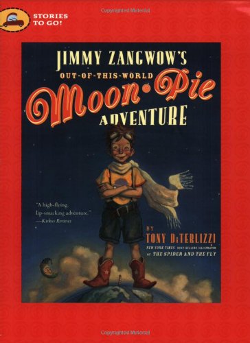 Jimmy Zangwow's Out-of-This-World Moon-Pie Adventure (Stories to Go!) Cover