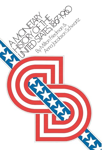 Monetary History of the United States, 1867-1960 Cover