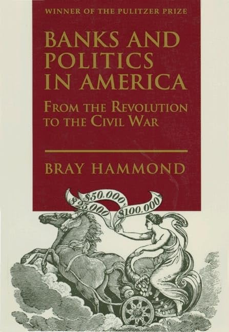 Banks and Politics in America from the Revolution  to the Civil War Cover
