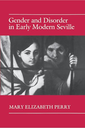 Gender and disorder in early modern Seville Cover
