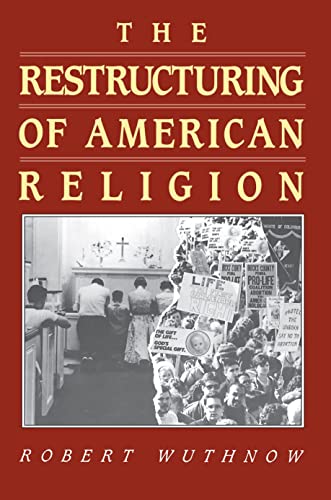 The restructuring of American religion Cover
