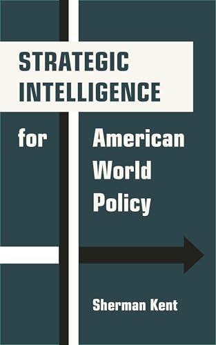 Strategic Intelligence for American World Policy Cover