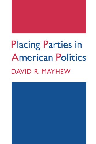 Placing parties in American politics Cover
