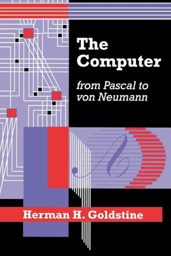 The computer--from Pascal to von Neumann Cover