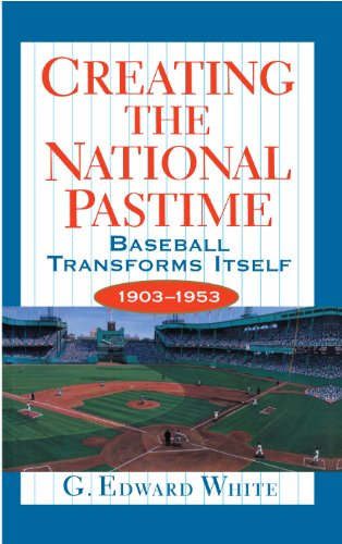 Creating the national pastime Cover