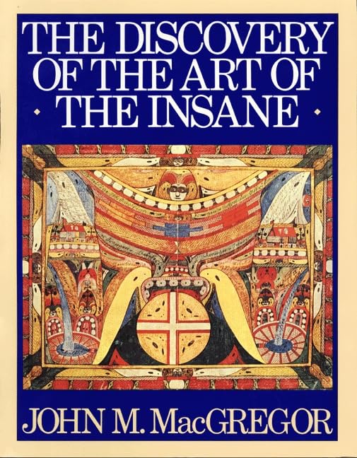 The discovery of the art of the insane Cover