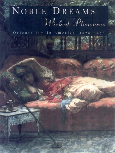 Noble dreams, wicked pleasures Cover