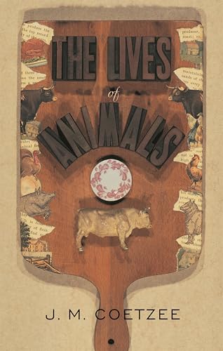The Lives of Animals (The University Center for Human Values Series) Cover