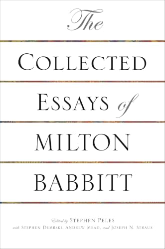 The Collected Essays of Milton Babbitt Cover