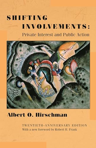 Shifting involvements : private interest and public action Cover