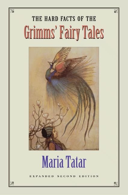 The hard facts of the Grimms' fairy tales Cover