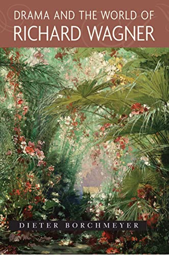 Drama and the World of Richard Wagner Cover