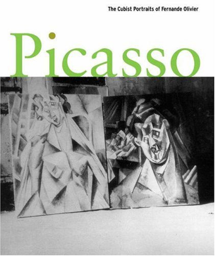 Picasso: The Cubist Portraits of Fernande Olivier Cover
