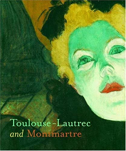 Toulouse-Lautrec and Montmartre Cover