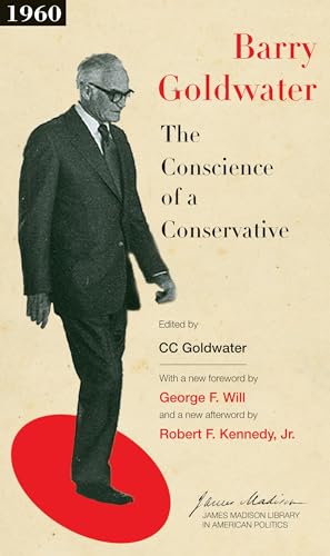 The Conscience of a Conservative (The James Madison Library in American Politics) Cover