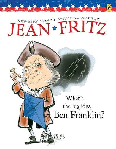 What's The Big Idea, Ben Franklin? (Paperstar) Cover