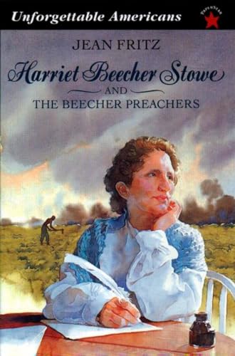 Harriet Beecher Stowe and the Beecher Preachers (Unforgettable Americans) Cover