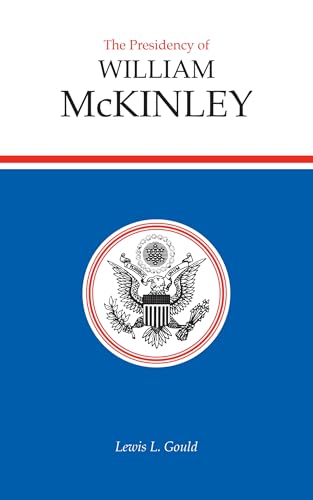 The Presidency of William McKinley Cover