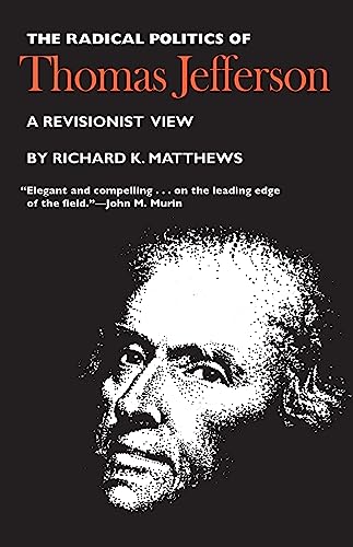 The radical politics of Thomas Jefferson Cover