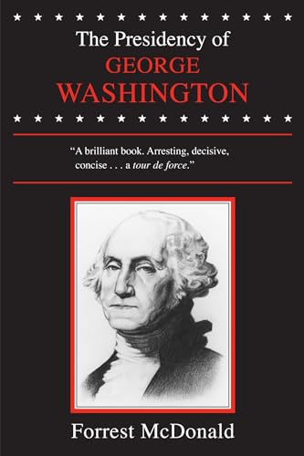 The Presidency of George Washington (American Presidency Series) Cover