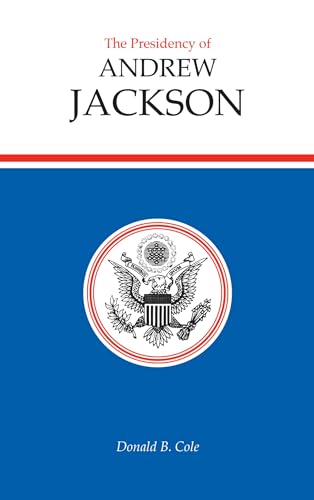 The presidency of Andrew Jackson Cover