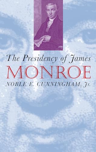 The presidency of James Monroe Cover