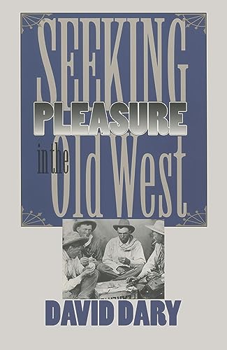 Seeking pleasure in the Old West. Cover