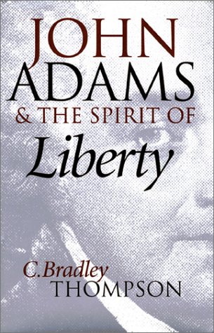 John Adams and the spirit of liberty Cover