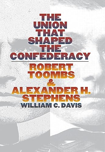 The union that shaped the Confederacy Cover