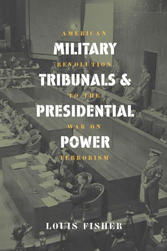 Military tribunals and presidential power Cover