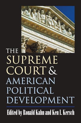 The Supreme Court And American Political Development Cover