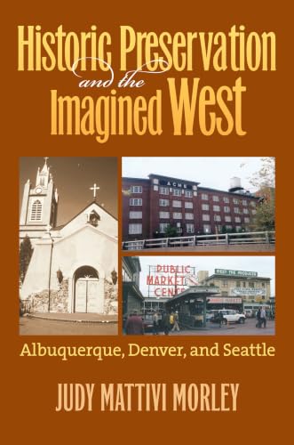 Historic Preservation & the Imagined West Cover