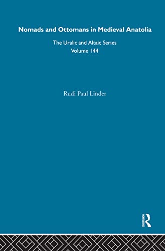 Nomads and Ottomans in Medieval Anatolia (Uralic and Altaic) Cover
