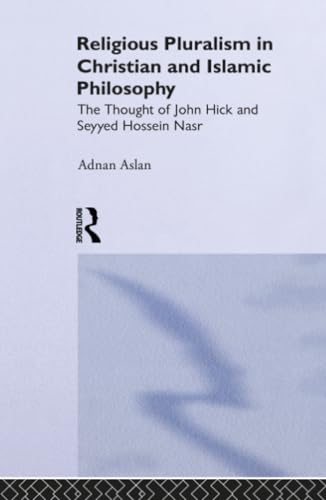 Religious pluralism in Christian and Islamic philosophy Cover