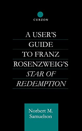 A user's guide to Franz Rosenzweig's Star of redemption Cover