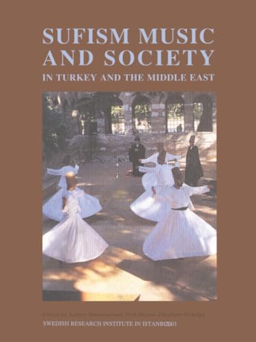 Sufism, music and society in Turkey and the Middle East Cover