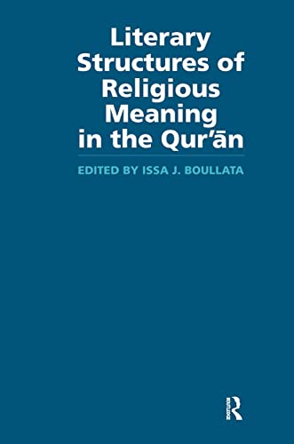 Literary structures of religious meaning in the Qur'ān Cover