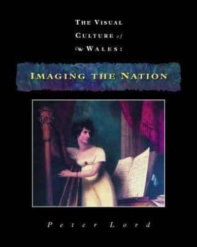 Imaging the Nation (University of Wales Press - Visual Culture of Wales) Cover