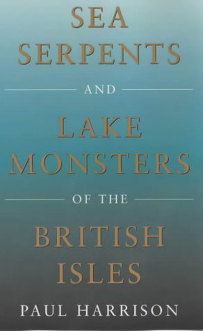 Sea Serpents and Lake Monsters of the British Isles Cover