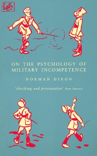On The Psychology Of Military Incompetence Cover