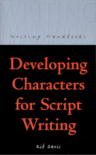 Developing Characters for Script Writing Cover