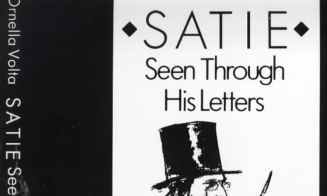 Satie Seen Through His Letters Cover