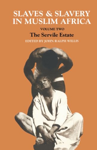 Slaves and slavery in Muslim Africa Cover