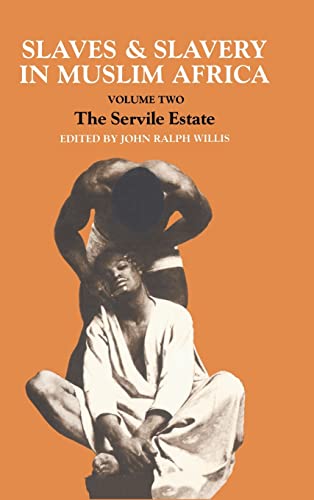 Slaves and slavery in Muslim Africa Cover