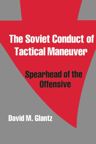 The Soviet conduct of tactical maneuver Cover