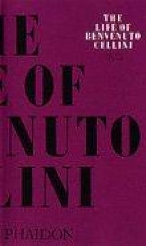 The Life of Cellini (Arts & Letters) Cover