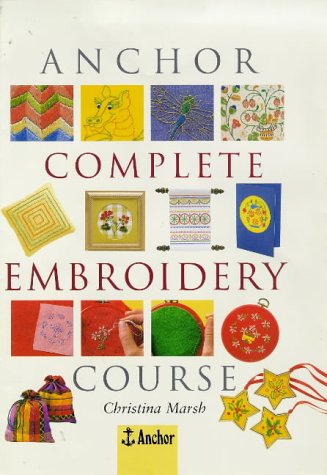 Anchor complete embroidery course Cover