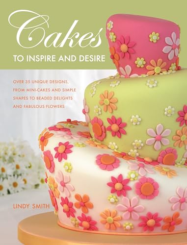 Cakes to Inspire & Desire Cover