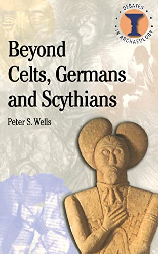 Beyond Celts, Germans and Scythians Cover