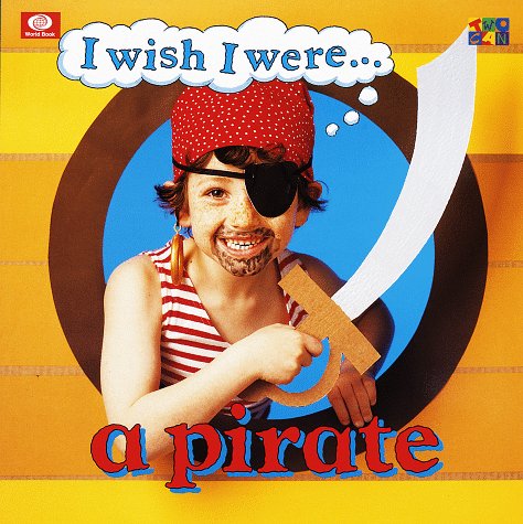 I wish I were-- a pirate Cover
